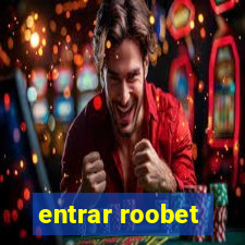 entrar roobet