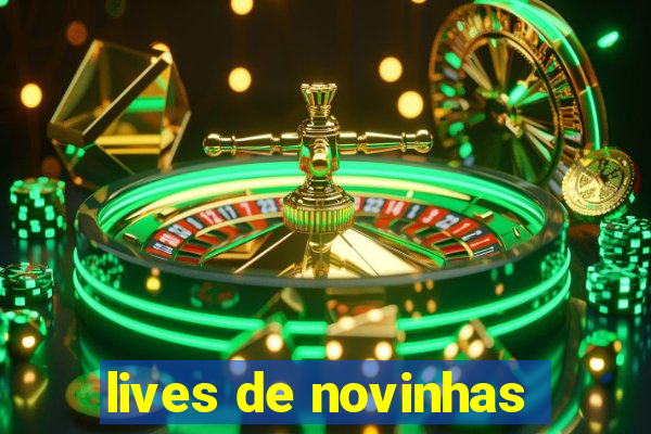 lives de novinhas