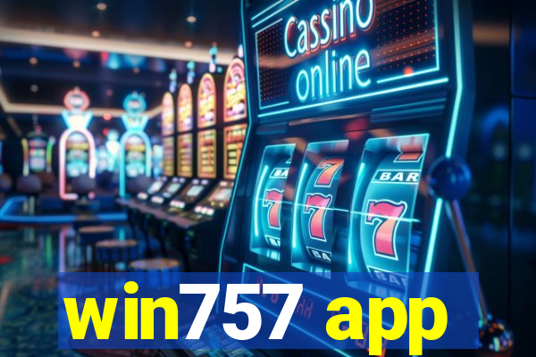 win757 app