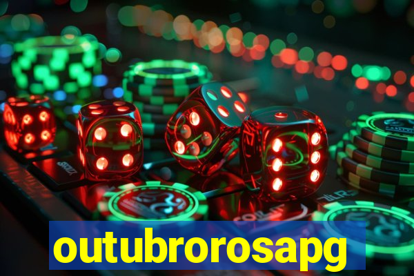 outubrorosapg