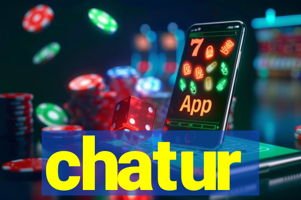 chatur