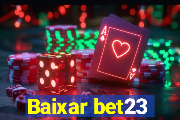 Baixar bet23