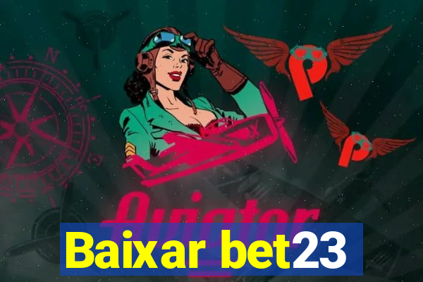 Baixar bet23