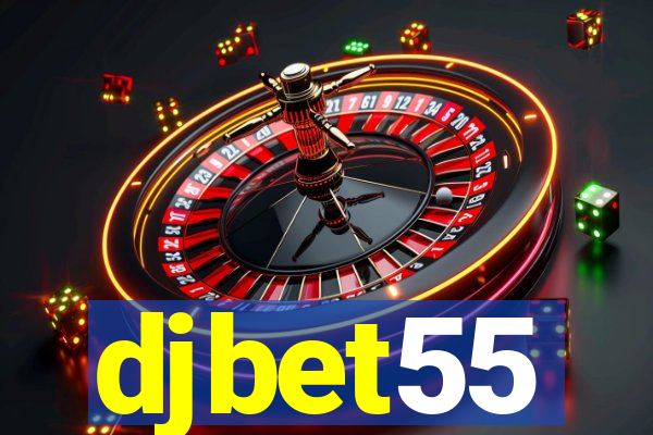 djbet55