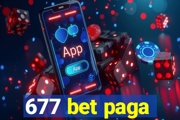 677 bet paga