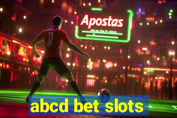 abcd bet slots