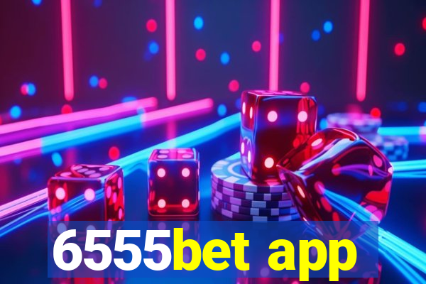 6555bet app