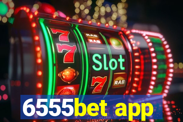 6555bet app