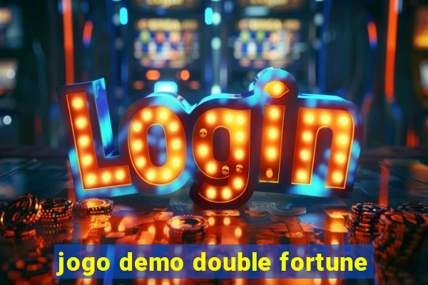 jogo demo double fortune