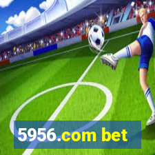 5956.com bet