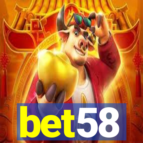 bet58