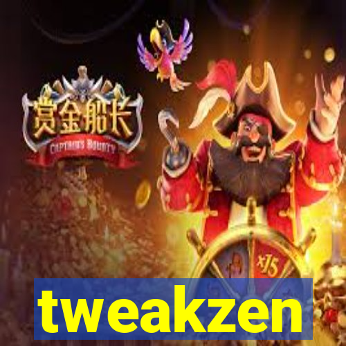 tweakzen