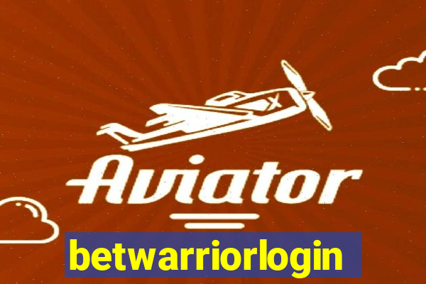 betwarriorlogin