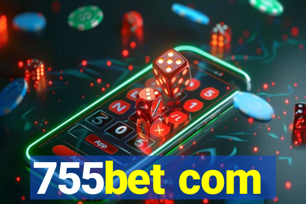 755bet com