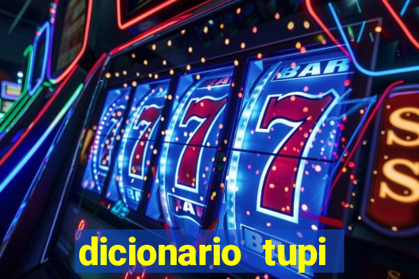 dicionario tupi guarani on line