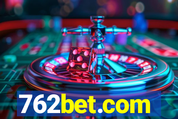 762bet.com