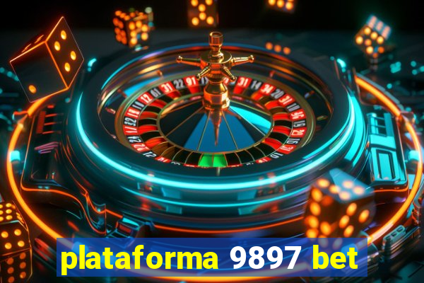 plataforma 9897 bet