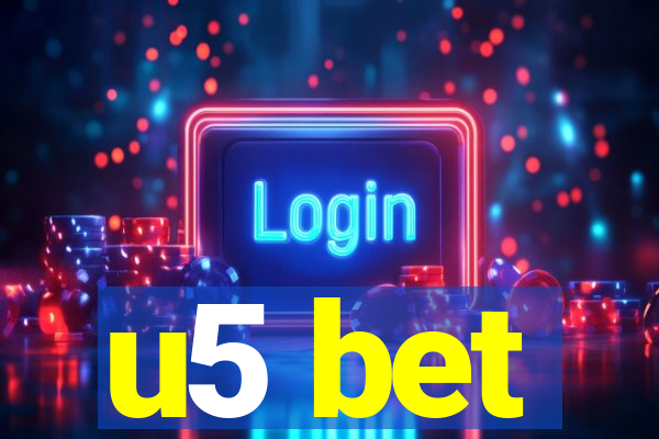 u5 bet