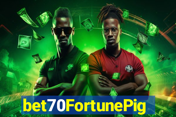 bet70FortunePig