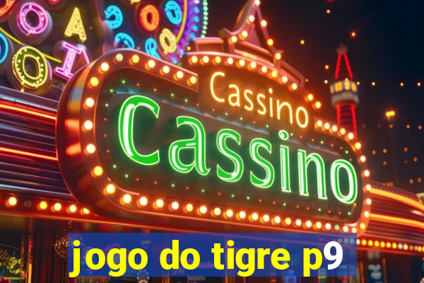 jogo do tigre p9