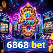 6868 bet