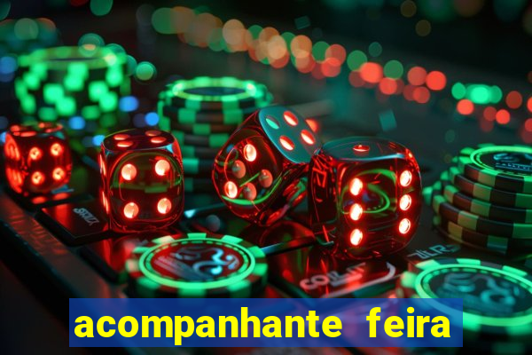 acompanhante feira de santana