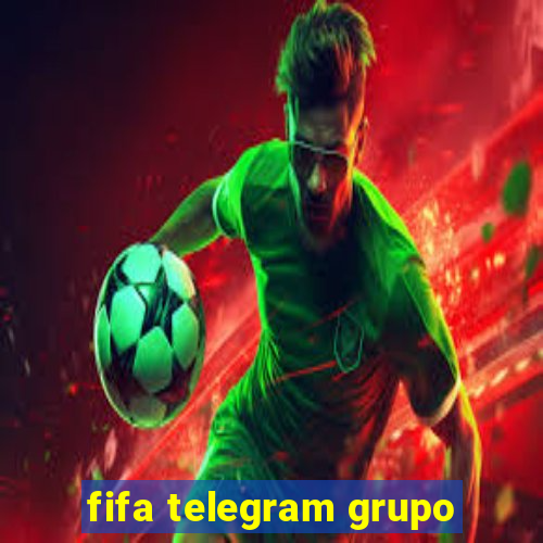 fifa telegram grupo