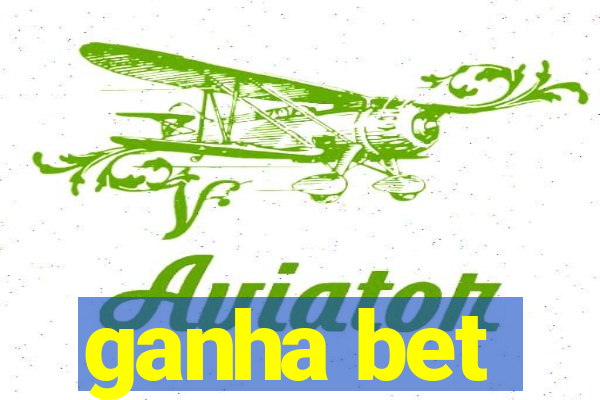 ganha bet