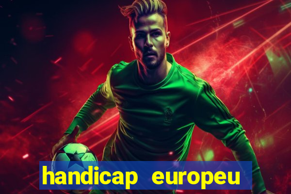 handicap europeu empate 1