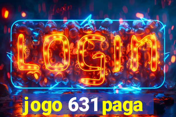 jogo 631 paga