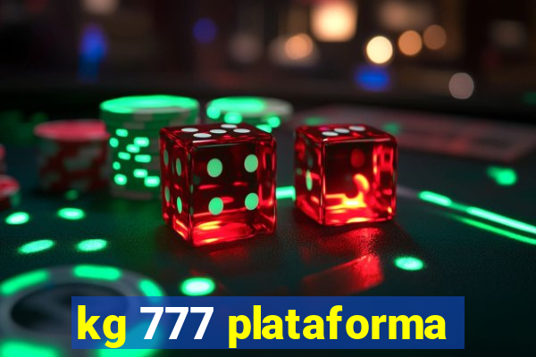 kg 777 plataforma