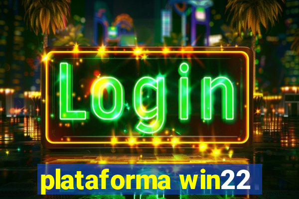 plataforma win22