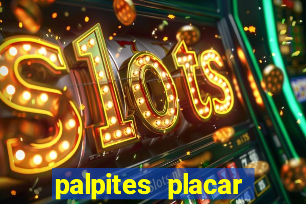 palpites placar exato dos jogos de amanh?