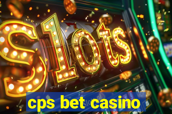 cps bet casino