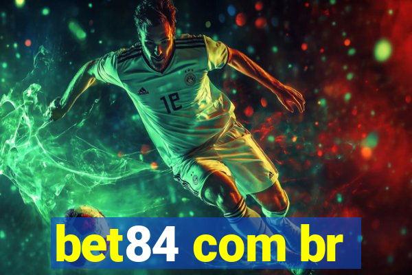 bet84 com br