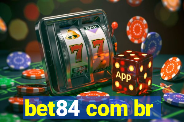 bet84 com br