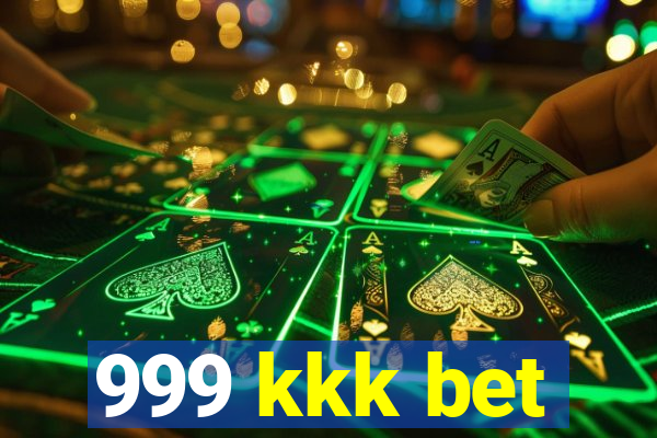 999 kkk bet