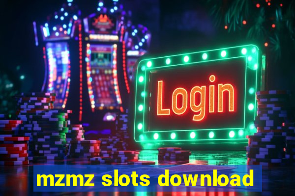 mzmz slots download