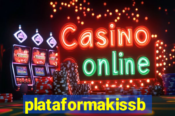 plataformakissbet.com