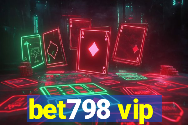 bet798 vip