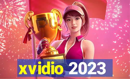 xvidio 2023