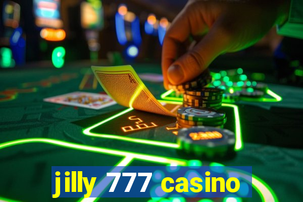 jilly 777 casino