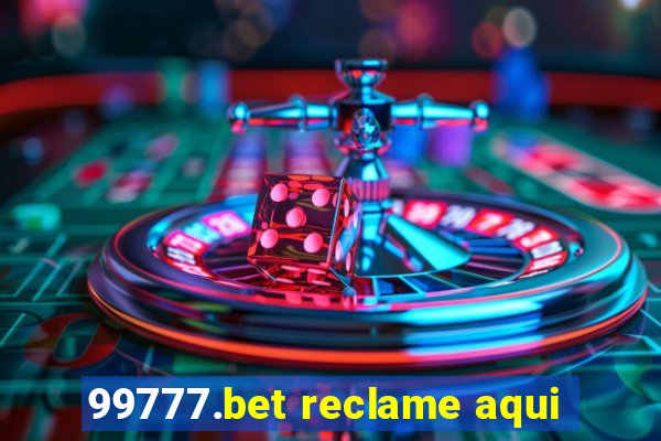 99777.bet reclame aqui