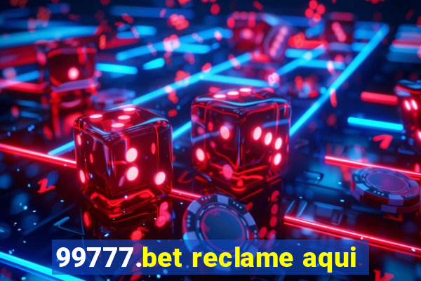 99777.bet reclame aqui