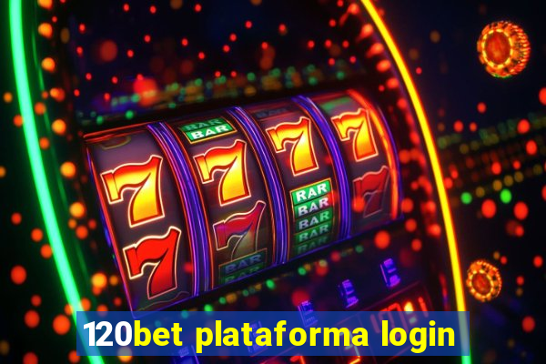 120bet plataforma login