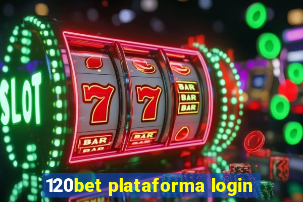 120bet plataforma login