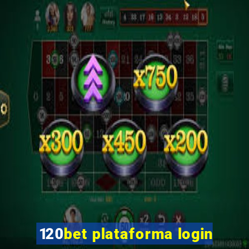 120bet plataforma login