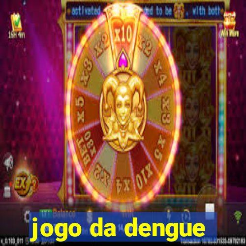 jogo da dengue