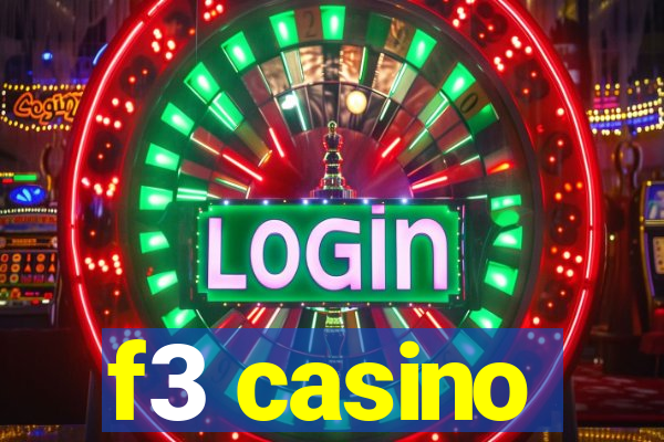 f3 casino