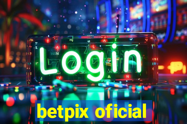 betpix oficial